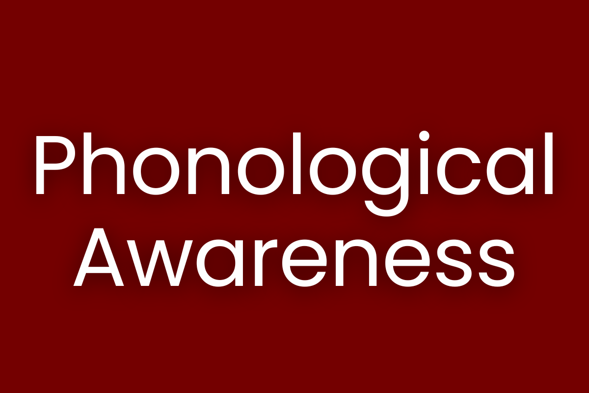 Phonological Awareness
