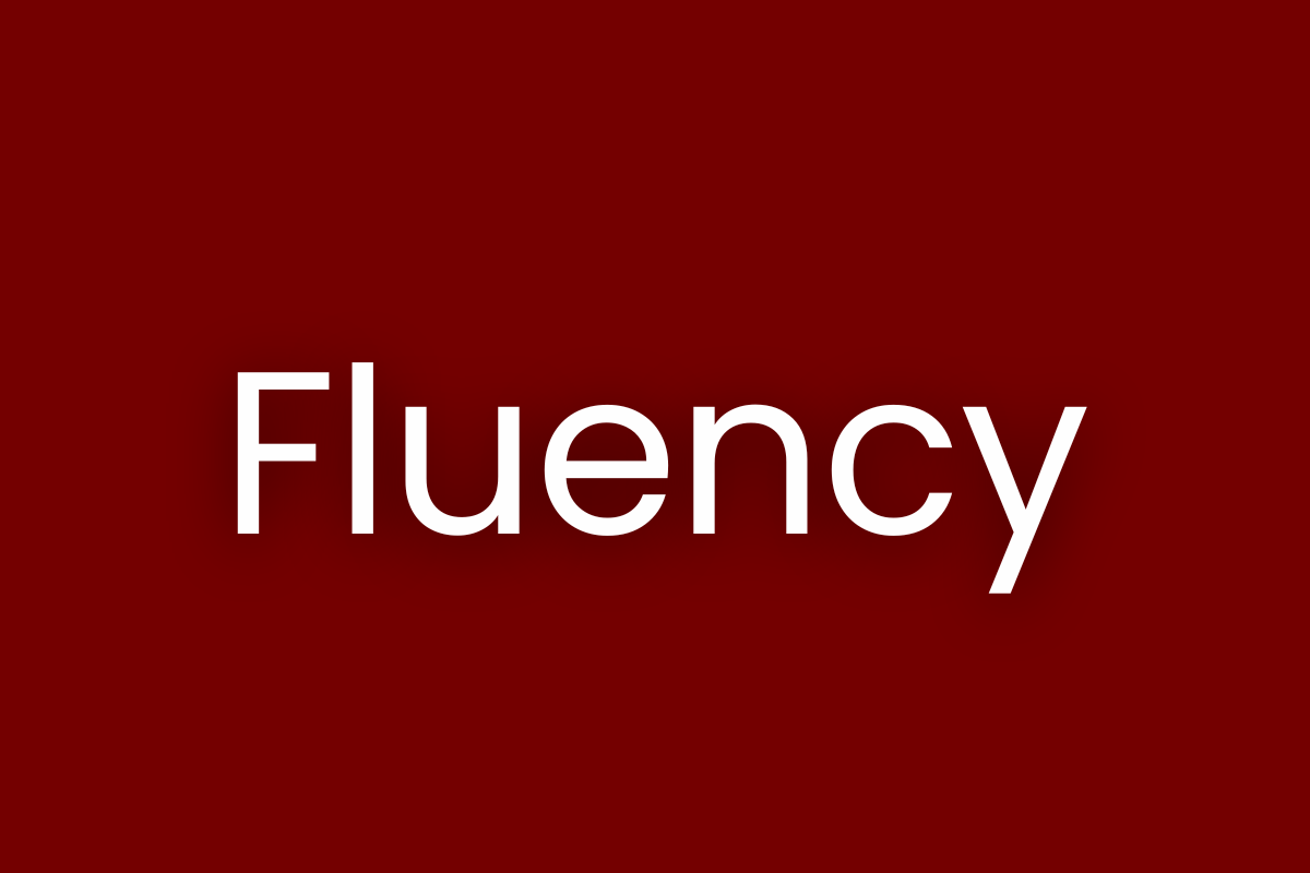 Fluency